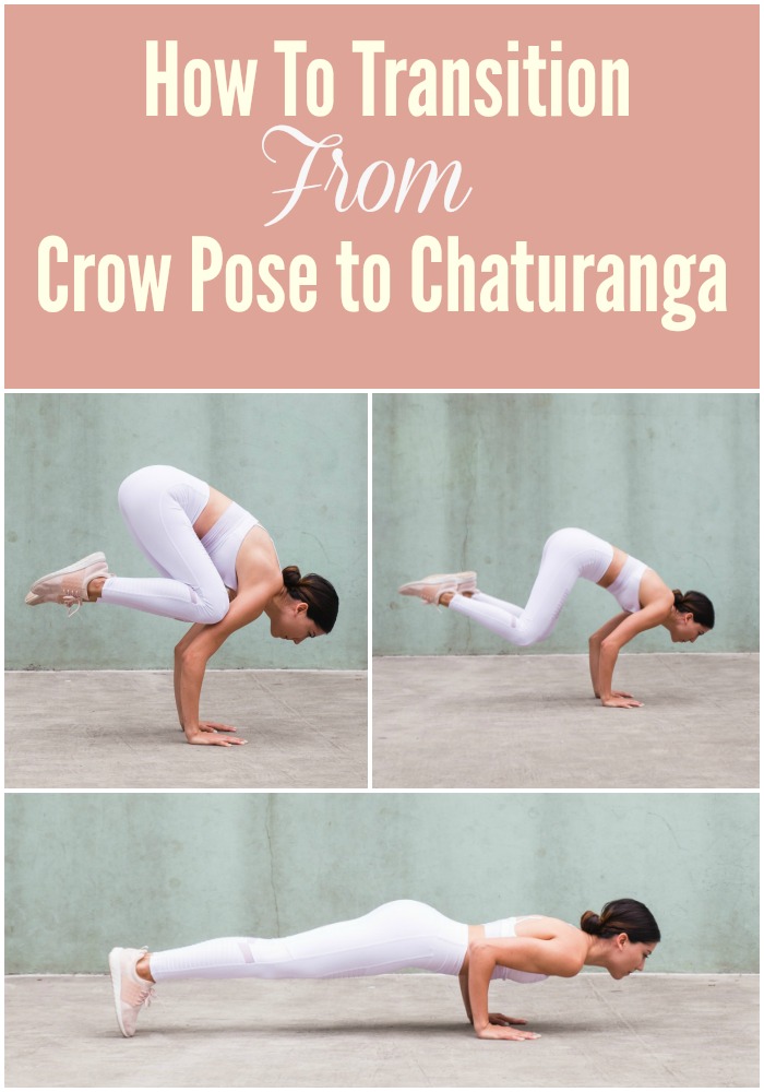 How To Transition From Crow Pose To Chaturanga - Headstands and Heels